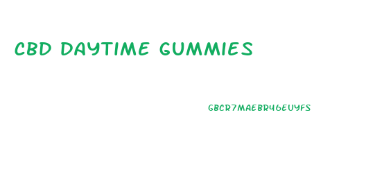 cbd daytime gummies