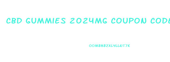 cbd gummies 2024mg coupon code