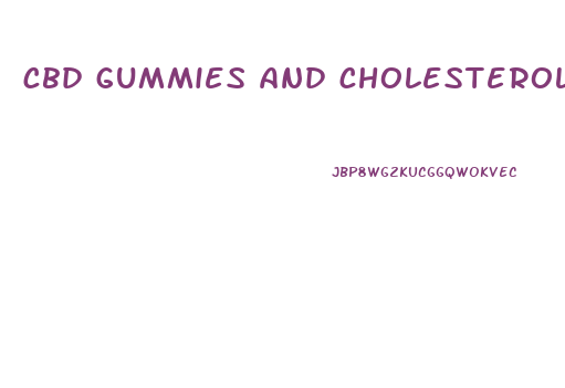 cbd gummies and cholesterol medication