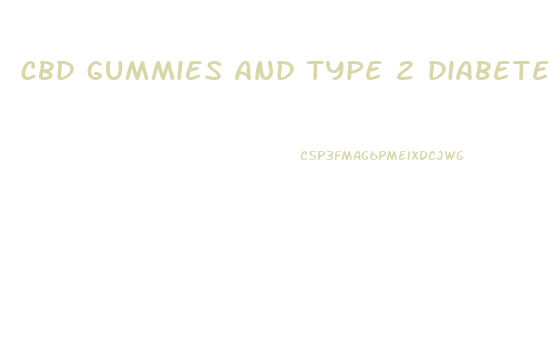 cbd gummies and type 2 diabetes