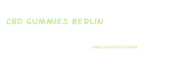 cbd gummies berlin
