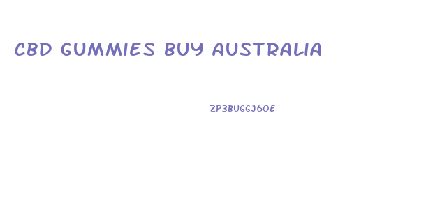 cbd gummies buy australia