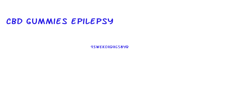 cbd gummies epilepsy