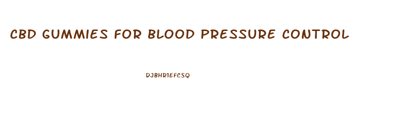 cbd gummies for blood pressure control
