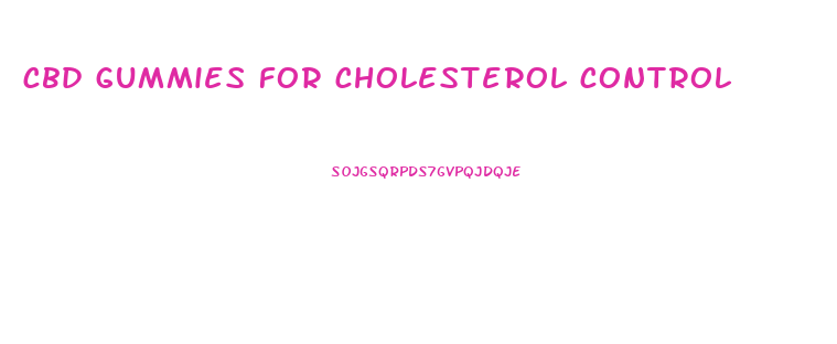 cbd gummies for cholesterol control