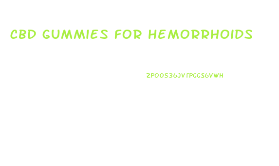 cbd gummies for hemorrhoids