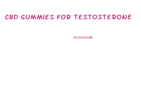 cbd gummies for testosterone