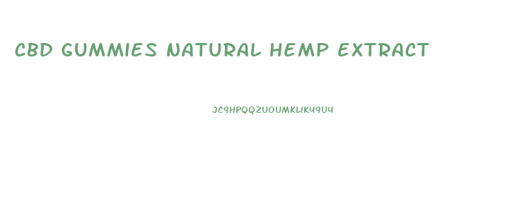 cbd gummies natural hemp extract