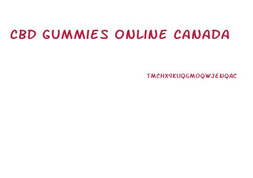 cbd gummies online canada