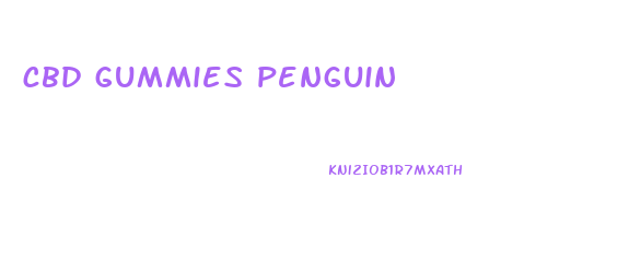 cbd gummies penguin
