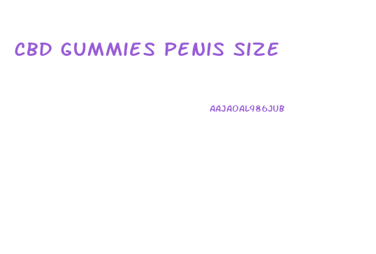 cbd gummies penis size