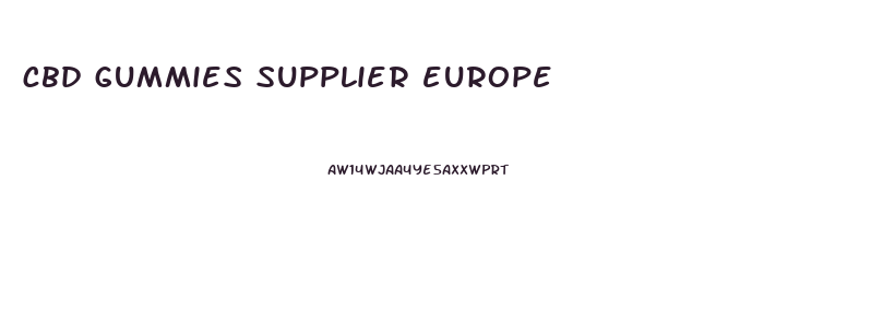 cbd gummies supplier europe