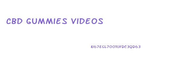 cbd gummies videos