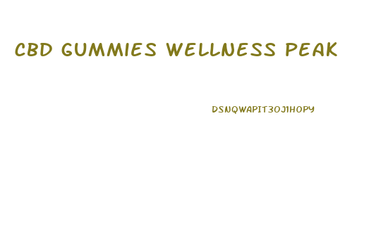 cbd gummies wellness peak