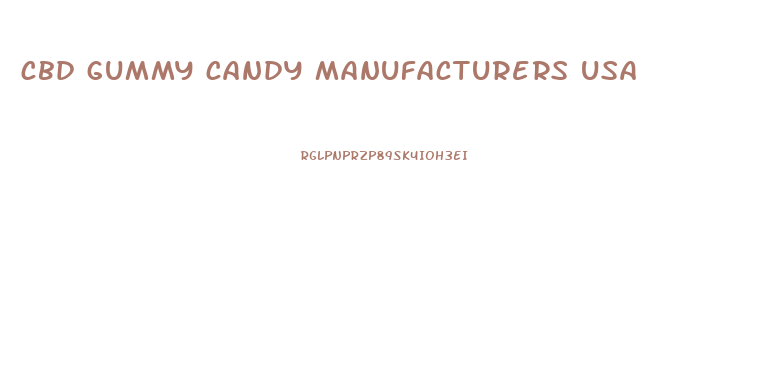 cbd gummy candy manufacturers usa