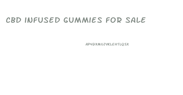 cbd infused gummies for sale