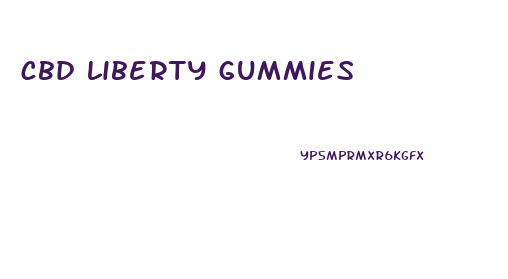 cbd liberty gummies