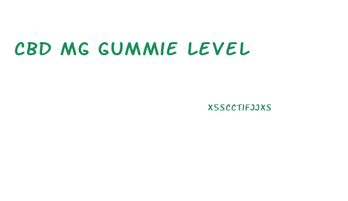 cbd mg gummie level