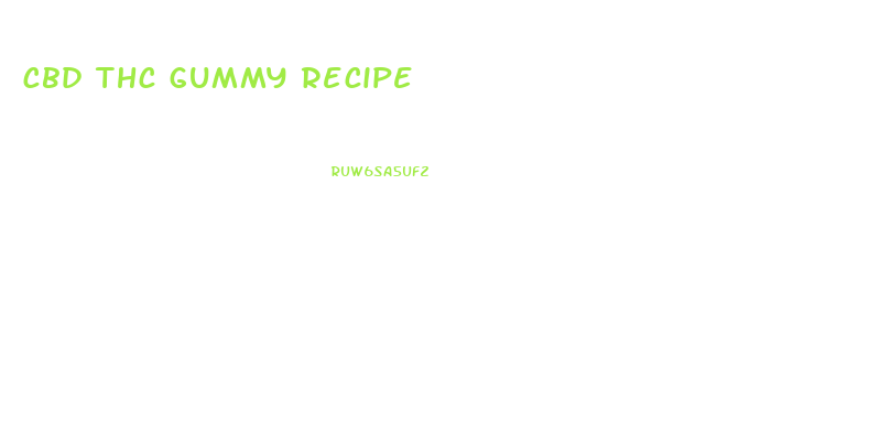 cbd thc gummy recipe