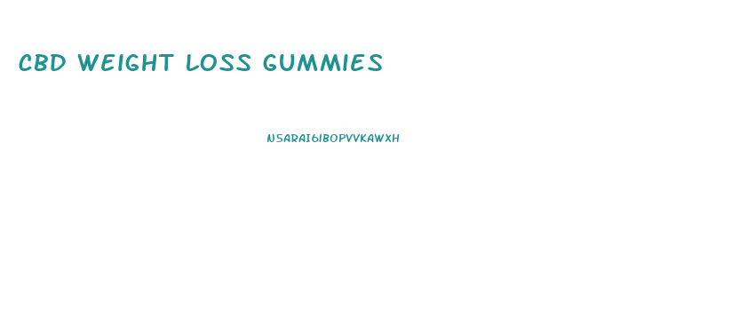 cbd weight loss gummies