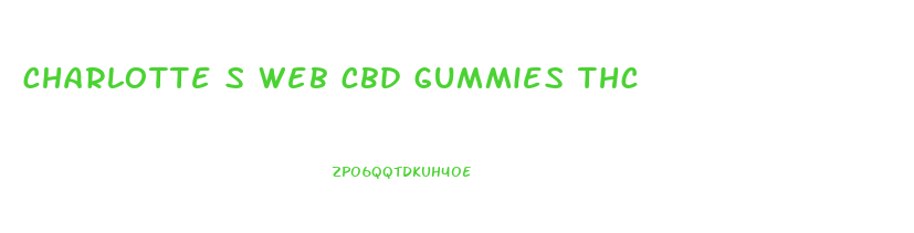 charlotte s web cbd gummies thc