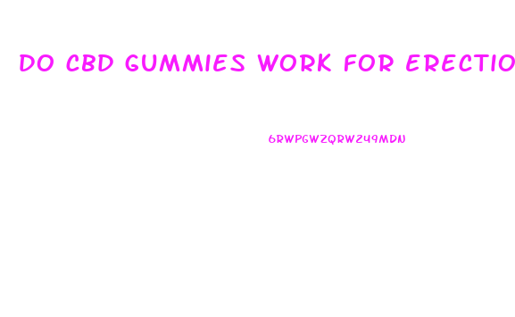 do cbd gummies work for erections