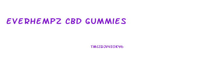 everhempz cbd gummies