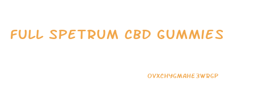 full spetrum cbd gummies