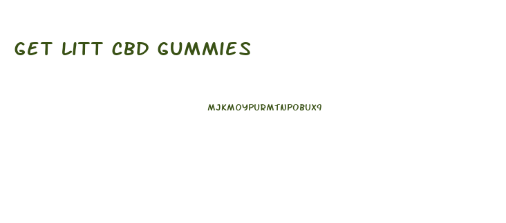 get litt cbd gummies