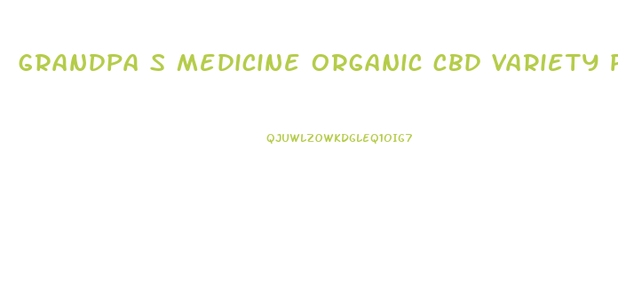 grandpa s medicine organic cbd variety pack gummies