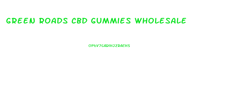 green roads cbd gummies wholesale