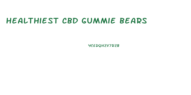 healthiest cbd gummie bears