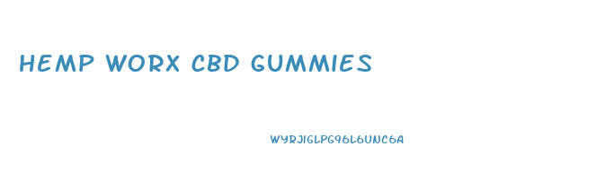 hemp worx cbd gummies