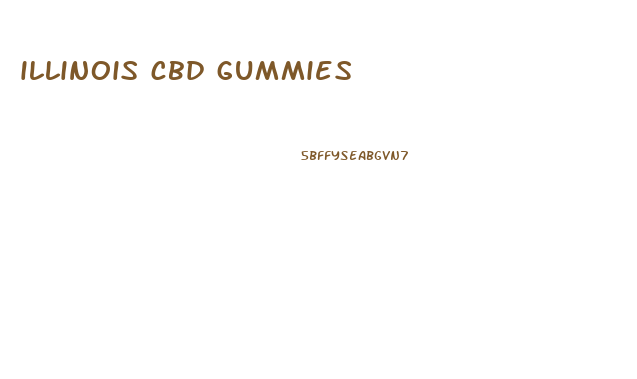 illinois cbd gummies