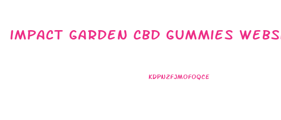impact garden cbd gummies website
