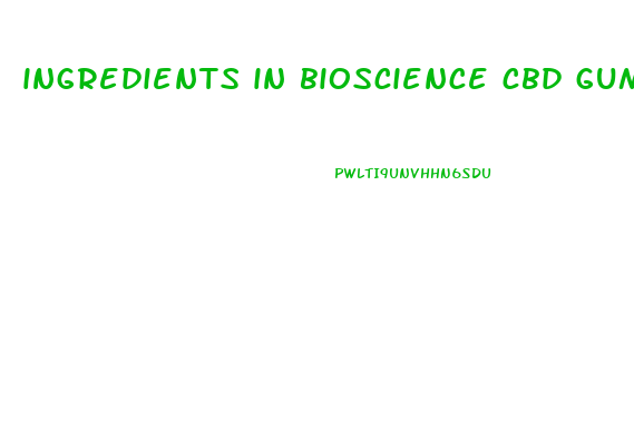 ingredients in bioscience cbd gummies