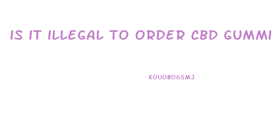 is it illegal to order cbd gummies to michigan