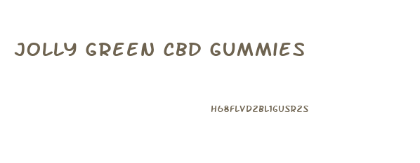 jolly green cbd gummies