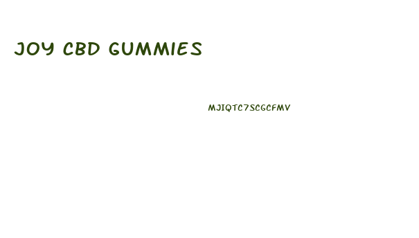 joy cbd gummies