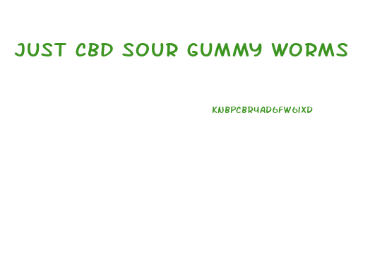 just cbd sour gummy worms