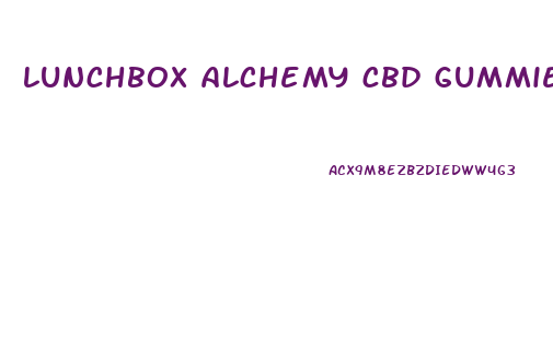 lunchbox alchemy cbd gummies 2024mg