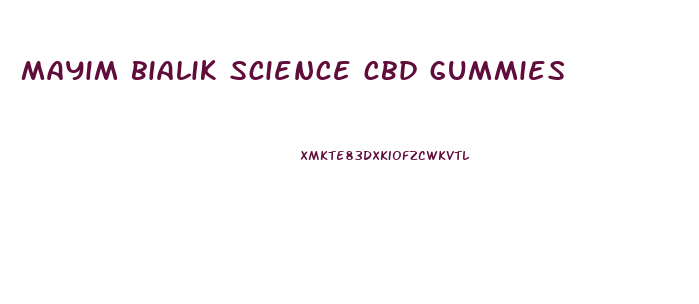 mayim bialik science cbd gummies