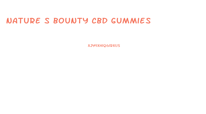 nature s bounty cbd gummies
