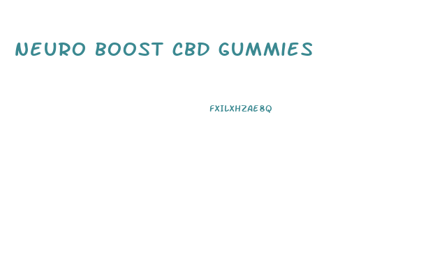 neuro boost cbd gummies