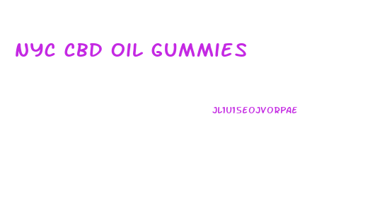 nyc cbd oil gummies