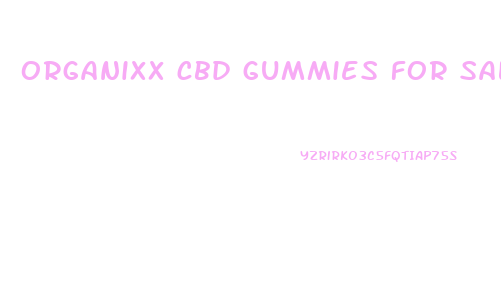 organixx cbd gummies for sale