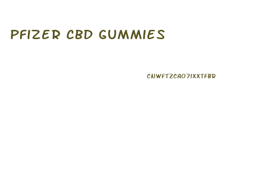 pfizer cbd gummies