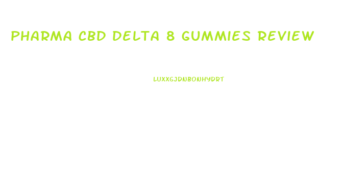 pharma cbd delta 8 gummies review