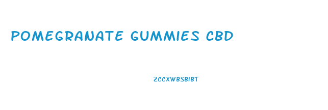 pomegranate gummies cbd