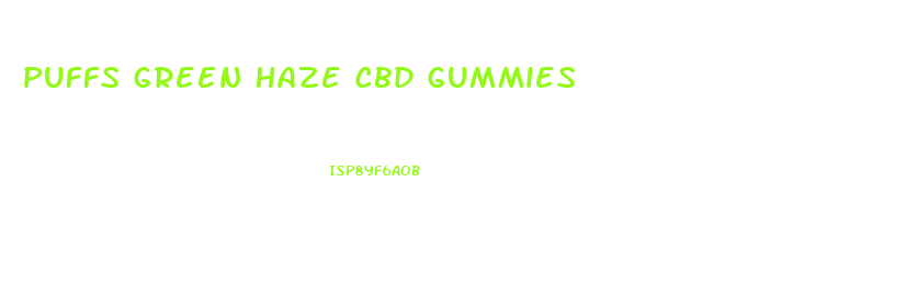 puffs green haze cbd gummies